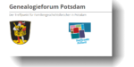 Neuigkeiten aus der Computergenealogie - die Aufzeichnung vom Genealogieforum Potsdam steht nun online