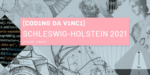 Coding Da Vinci-Kultur-Hackathon 2021 in Schleswig-Holstein mit CompGen-Angeboten