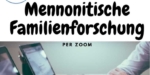 Mennonitische Familienforschung im Mennonitischen Geschichtsverein