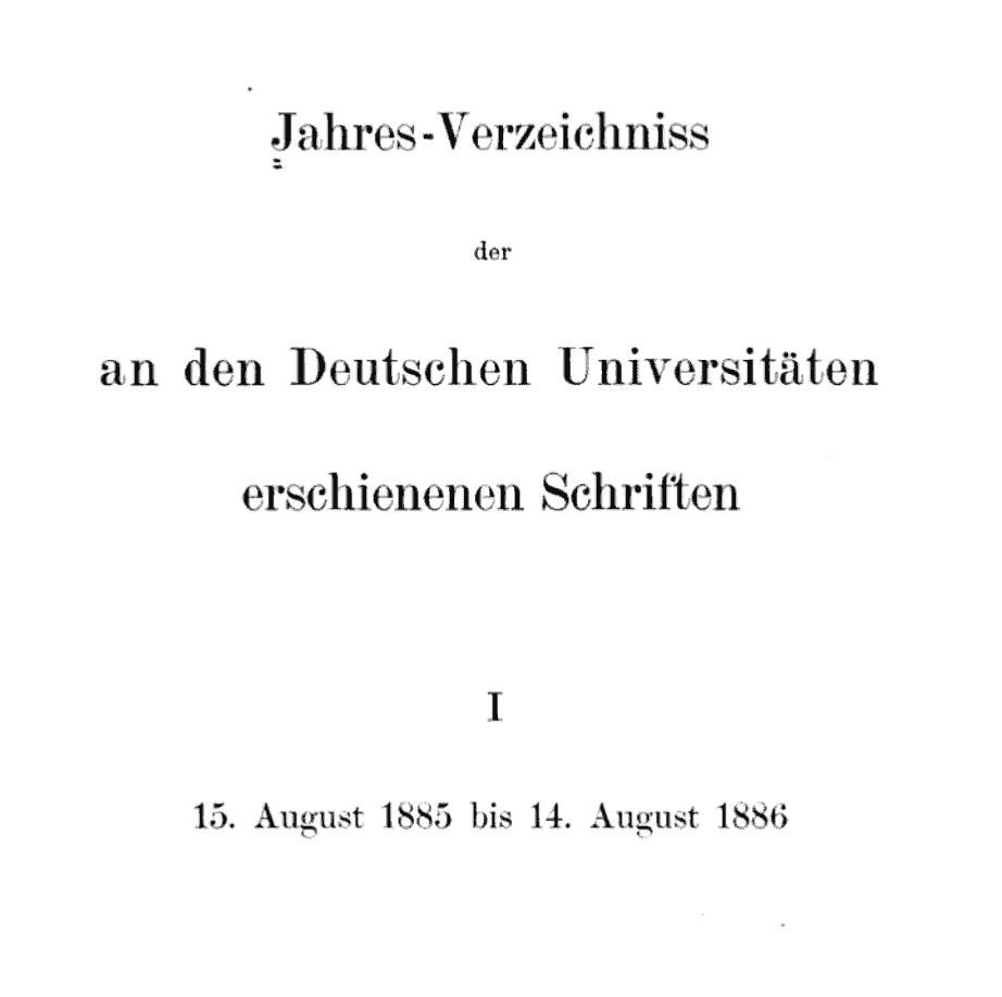 Verzeichnis der Hochschulschriften 1885-1886