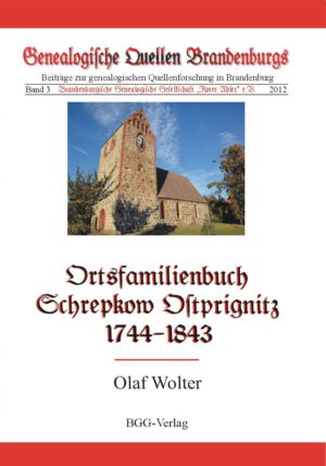 Aus Schrepkow kommt eines der vier neuen Online-Ortsfamilienbücher