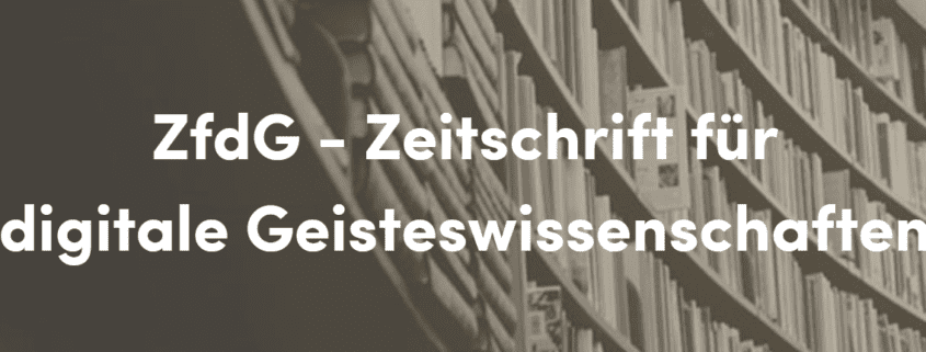 Zeitschrift für digitale Geisteswissenschaften