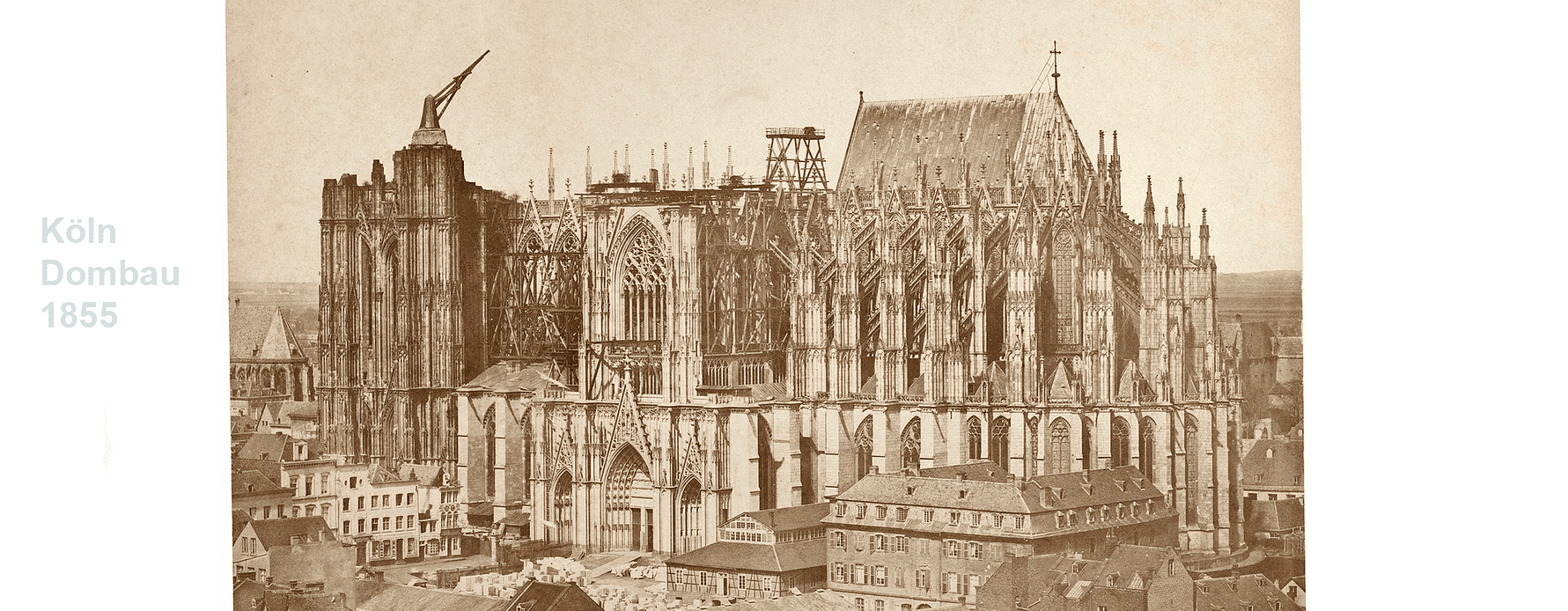 Kölner Dom im Bau 1855