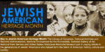 Jewish American Heritage Month