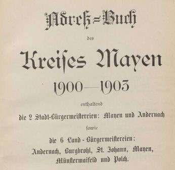 Das Adreß-Buch des Kreises Mayen 1900-1903  ist zur Dateneingabe mit DES vorbereitet
