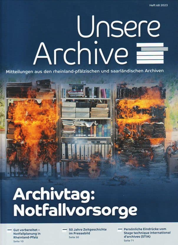 „Unsere Archive“ Heft 68/2023 aus Rheinland-Pfalz und dem Saarland