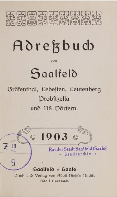 neu erfasst wurde u.a. das Adressbuch Saalfeld 1903
