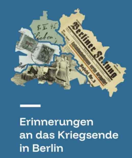 Aktionstag Erinnerung an das Kriegsende in Berlin 1945