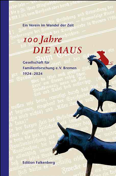 Festschrift zu 100 Jahre DIE MAUS in Bremen