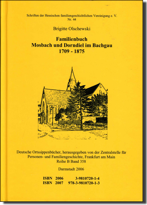 Ortsfamilienbuch / Familienbuch Mosbach und Dorndiel
