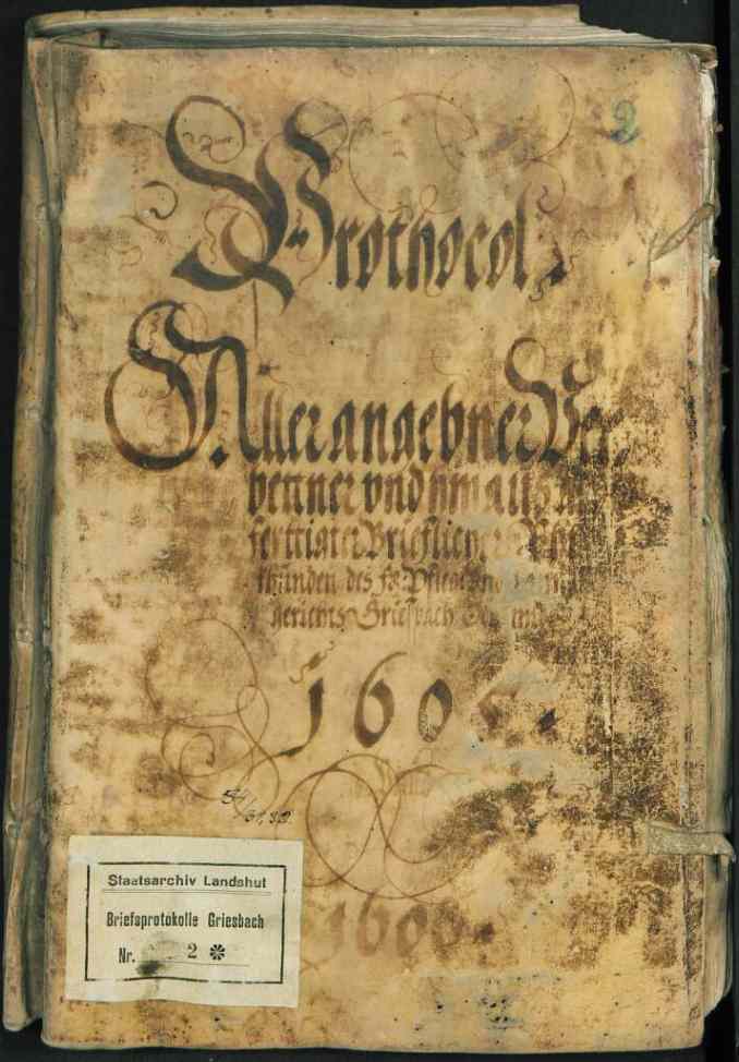 Briefprotokoll des Pfleg- und Landgerichts Griesbach 1605 bis 1606