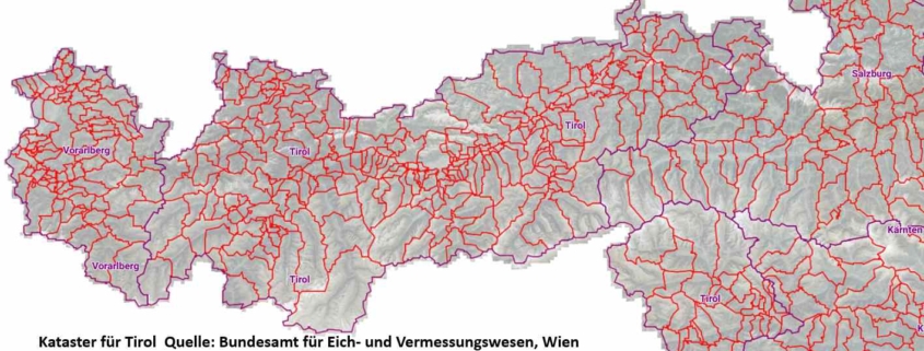 Kataster für Tirol Quelle: Bundesamt für Eich- und vermessungswesen Wien
