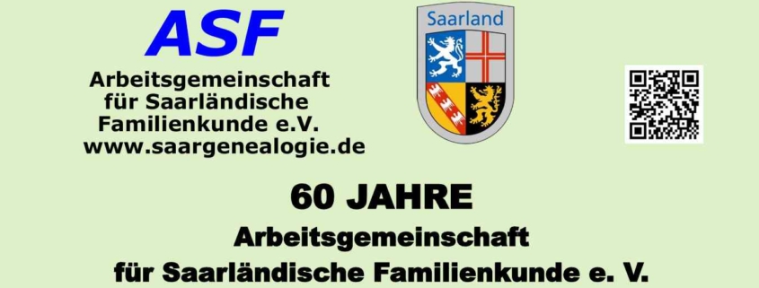 1. Saarländischer Genealogentag 60 Jahre ASF