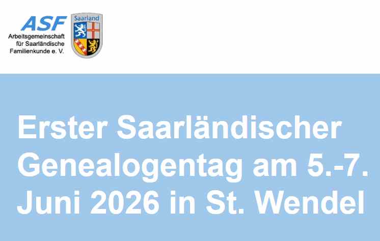 Erster saarländischer Genealogentag Anfang Juni in St. Wendel